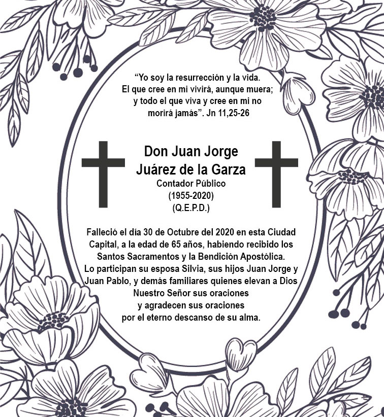Obituario Don Juan Jorge Juárez de la Garza